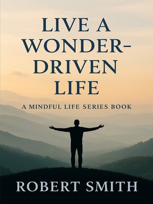cover image of Live a Wonder-Driven Life